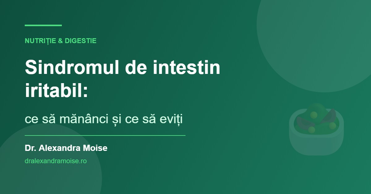 Sindromul de intestin iritabil: ce să mănânci și ce să eviți